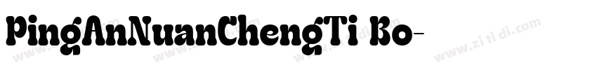 PingAnNuanChengTi Bo字体转换